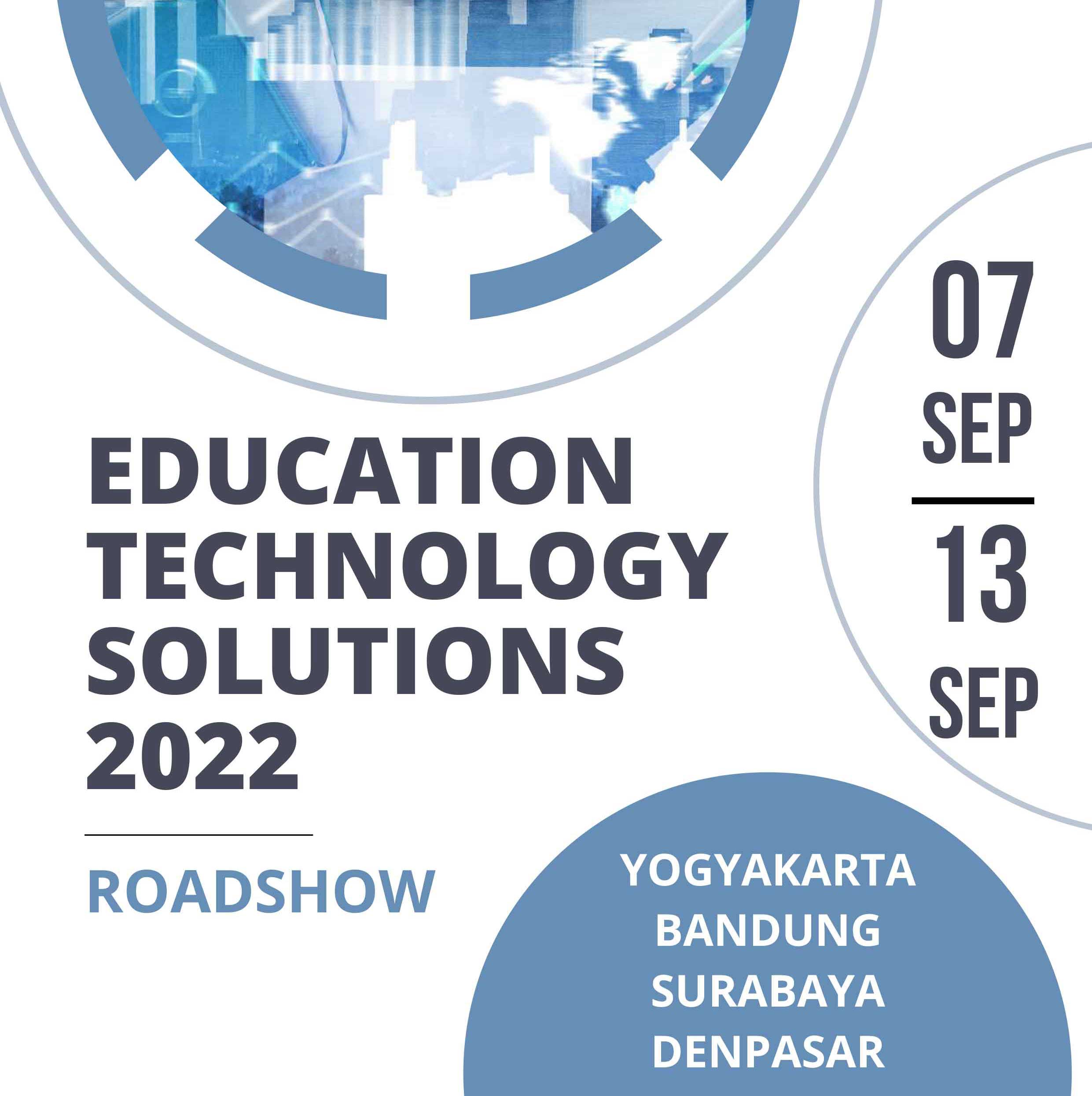 EDUCATION TECHNOLOGY SOLUTIONS 2022 ROADSHOW